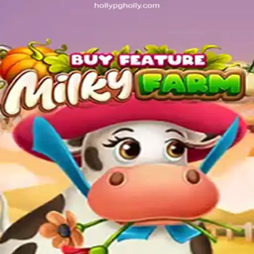Exploring the World of 'MilkyFarmBuyFeature': A Unique Gaming Experience