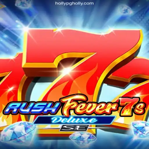 Exploring RushFever7sDeluxeSE: The Ultimate Gaming Experience on HOLLYPG.COM